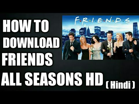 friends all seasons download free
